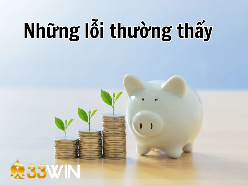 3 lỗi hay gặp nhiều bet thủ từng thắc mắc